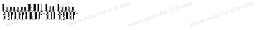 EngraversMTW04-Bold Regular字体转换